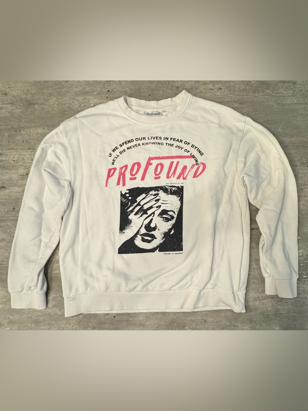 Profound Aesthetic Graphic Sweatshirt White Crewneck Principles Anarchism Size L